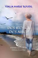 Des îles et des ailes, Poèmes amoureux