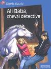 Ali baba, cheval detective