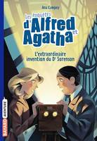 Les enquêtes d'Alfred et Agatha poche, Tome 03, L'extraordinaire invention du Dr Sorenson