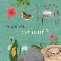 A qui est... cet œuf ?