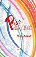 Portée par la terre