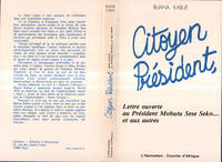 Citoyen Président, lettre ouverte au Président Mobutu et aux autres, lettre ouverte au président Mobutu Sese Seko et aux autres