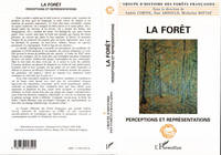 La forêt, Perceptions et représentations