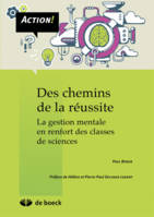 DES CHEMINS DE LA REUSSITE