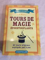 TOURS DE MAGIES EPOUSTOUFLANTS