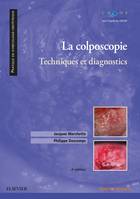 La colposcopie, Techniques et diagnostics