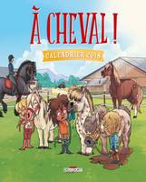 À cheval ! - Calendrier 2018