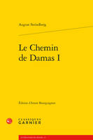 1, Le chemin de Damas