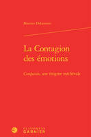 La contagion des émotions, Compassio, une énigme médiévale