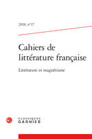 Cahiers de littérature française, Littérature et magnétisme