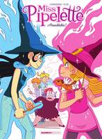 Miss Pipelette - Tome 2 - Abracablabla