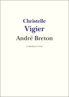 André Breton, Brève histoire du Surréalisme