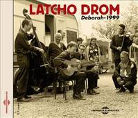 DEBORAH DU GROUPE LATCHO DROM 1999 SUR CD AUDIO