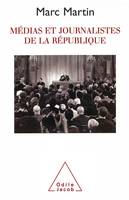 Médias et journalistes de la République