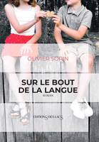 Sur le bout de la langue, Roman