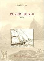 Rever de rio, récit