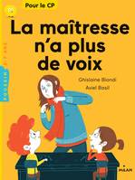 La maîtresse n'a plus de voix