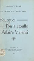 Les cadres de la démocratie : pourquoi l'on a étouffé l'affaire Valensi