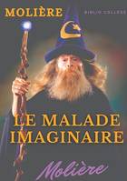 Le Malade imaginaire, Une satire des médecins par Molière