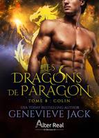 LES DRAGONS DE PARAGON, Colin, Les dragons de Paragon