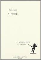 Médée, Extrait du théatre complet de Sénèque