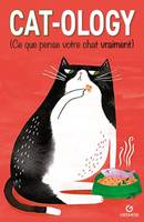 Cat-ology, Ce que pense vraiment votre chat