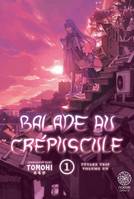 Shonen Balade au crépuscule T01