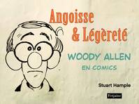 1, Angoisse et légèreté / Woody Allen en comics