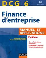 6, DCG 6 - Finance d'entreprise - 6e éd. - Manuel et applications, Manuel et Applications