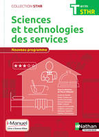 Sciences et technologies des services Term (STHR) Livre + licence élève - 2017