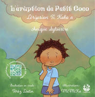 L'éruption de Petit Coco, Léripsion Ti Koko a