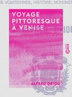 Voyage pittoresque à Venise, Entrée dans la Vénétie par le Mont-Rose et le Simplon