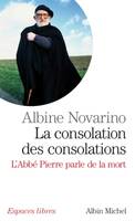 La Consolation des consolations, L'Abbé Pierre parle de la mort