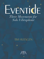 Eventide - Three Movements For Solo Vibraphone