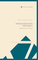 Pérégrinations ibériques, Esquisse d'ego-histoire