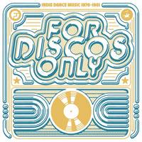 For Discos Only: Indie Dance Music From Fantasy & Vanguard Records (1976-1981)