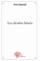 Les destins brisés