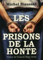 Les Prisons de la honte