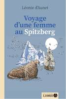 Voyage d'une femme au Spitzberg