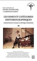 LES ISMES ET CATEGORIES HISTORIOGRAPHIQUES