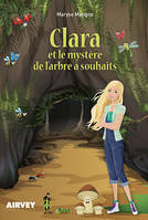 Série Clara, Clara et le mystère de l'arbre à souhaits