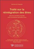 Traité sur la réintégration des êtres, Dans leur première propriété, vertu et puissance spirituelle divine