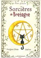 Petit grimoire Sorcières de Bretagne