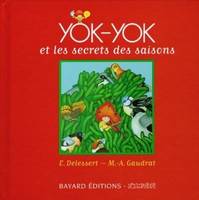 Yok-Yok., Yok-Yok et les secrets des saisons