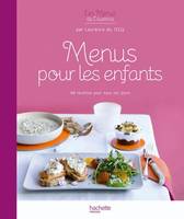 Les menus de Laurence, Menus pour les enfants