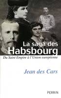 La saga des Habsbourg du Saint Empire à l'Union européenne, Du Saint Empire à l'union européenne