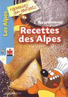 Volume 1, Tes premières recettes des Alpes