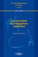 Les sanctions des obligations familiales. Volume 138 - 1re ed.