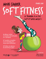 Mon cahier Soft fitness