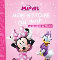 LA MAISON DE MICKEY - Mon Histoire du Soir - La boutique de Minnie - Disney
